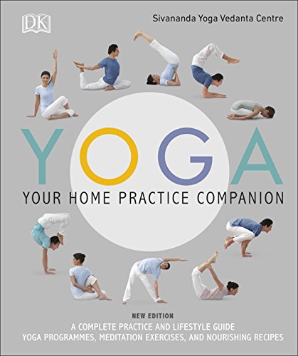 Yoga Your Home Practice Companion By Sivananda Yoga Vedanta Centre