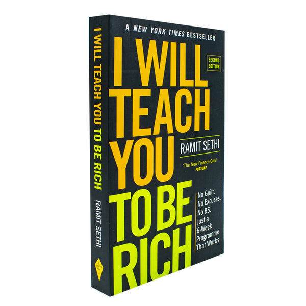 I Will Teach You To Be Rich (2nd Edition): No guilt, no excuses - just a 6-week programme that works - now a major Netflix  Series By Ramit Sethi