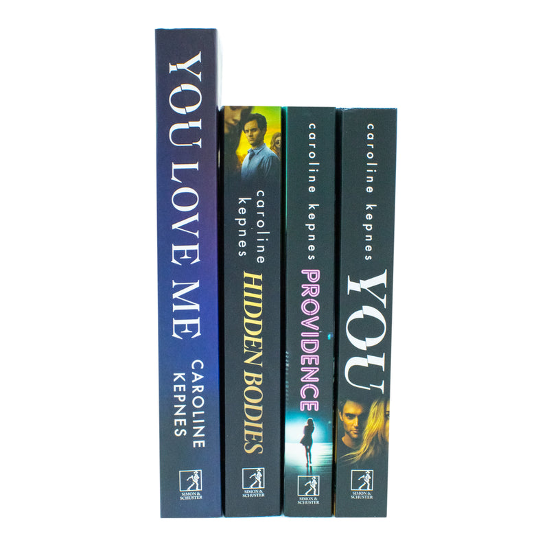 Caroline Kepnes You Series 4 Books Collection Set (You, Hidden Bodies, Providence, You Love Me)
