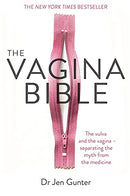 The Vagina Bible Book by Dr. Jen Gunter | Women's Health, Anatomy & Empowerment Guide –Vulva, Sexuality, Wellness, Reproductive Care & Body Positivity