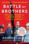 Battle of Brothers: The true story of the royal family in crisis – UPDATED WITH 12 NEW CHAPTERS by Robert Lacey