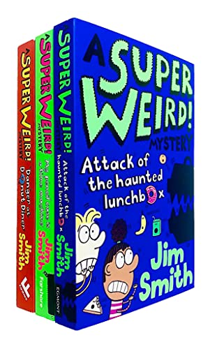 Jim Smith Super Weird Mystery Collection 3 Books Set (Attack of the Haunted Lunchbox, Danger at Donut Diner, My Pencil Case is a Time Machine)