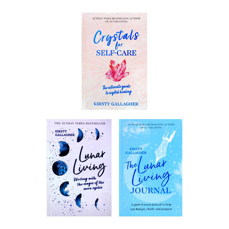 Kirsty Gallagher Collection 3 Books Set (Crystals for Self-Care, Lunar Living, The Lunar Living Journal)