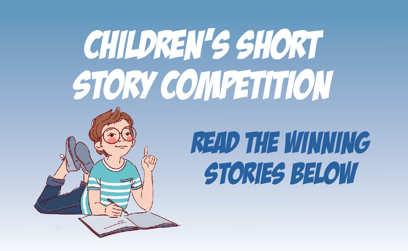 Children's Short Story Competition - Winning Stories
