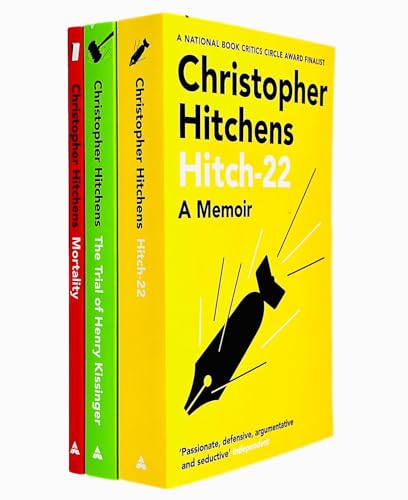 Christopher Hitchens Collection 3 Books Set (Hitch 22, The Trial of Henry Kissinger & Mortality)
