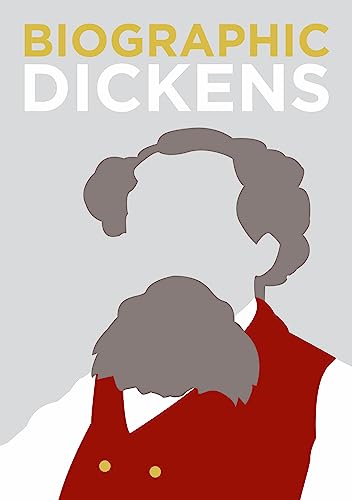 Biographic:Dickens: Great Lives in Graphic Form (Biographic)