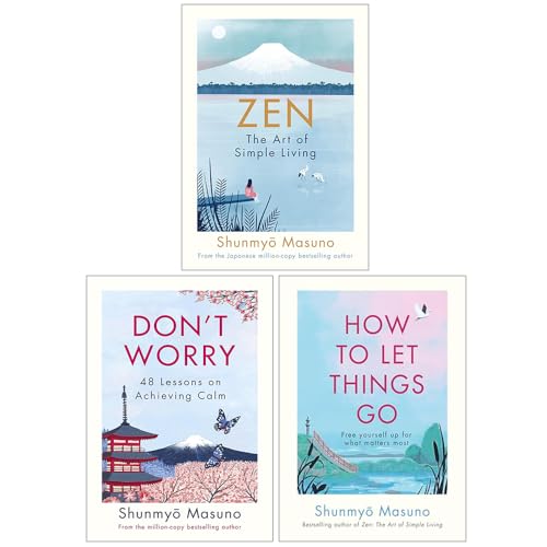 Shunmyo Masuno Collection 3 Books Set (Zen The Art of Simple Living, Don't Worry and How to Let Things Go)