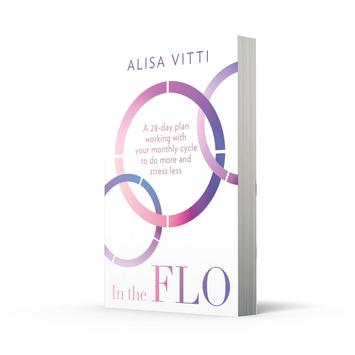 In the FLO A 28-day plan working By Alisa Vitti (Paperback)