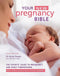 Your New Pregnancy Bible Book: The Ultimate Guide to Pregnancy, Childbirth & Early Parenthood by Dr. Anne Deans