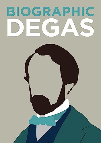 Degas: Great Lives in Graphic Form (Biographic)