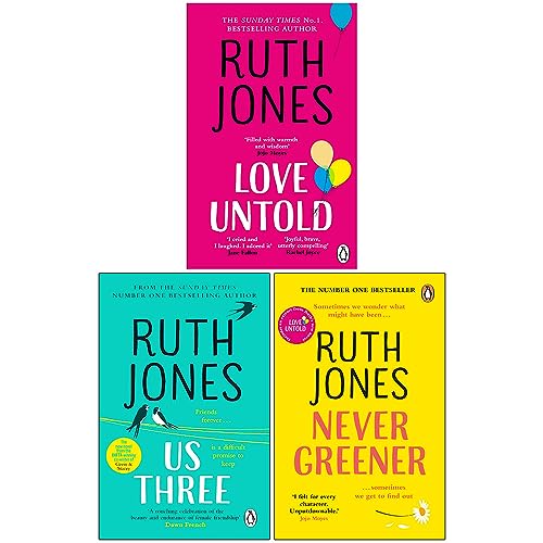 Ruth Jones Collection 3 Books Set (Never Greener, Us Three & Love Untold)