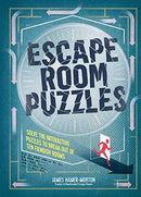 Escape Room Puzzles: Solve the puzzles to break out from ten fiendish rooms By James Hamer Morton