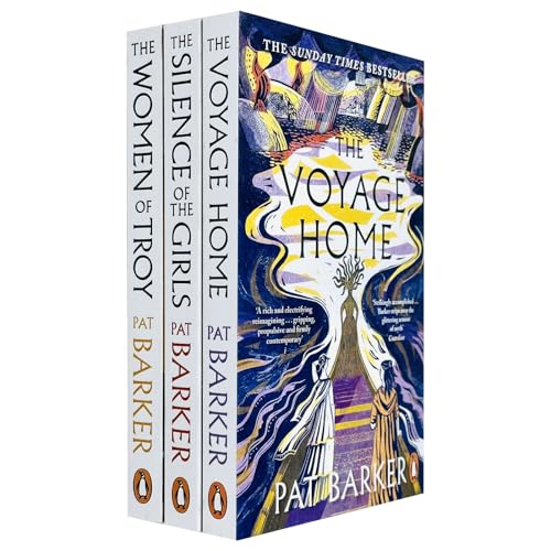 Women of Troy Series 3 Books Collection Set By Pat Barker (The Silence of the Girls, The Women of Troy and The Voyage Home)