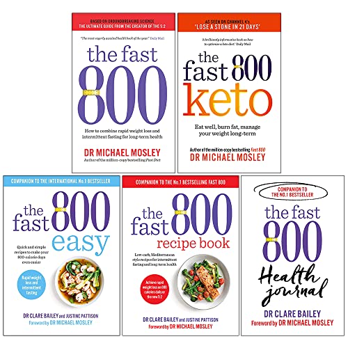 The Fast 800 Series Collection 5 Books Set By Michael Mosley, Dr Clare Bailey, Justine Pattison (The Fast 800, Keto, Easy, Recipe Book, Health Journal)