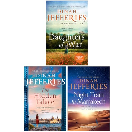 The Daughters Of War Series 3 Books Collection Set By Dinah Jefferies (Daughters Of War, The Hidden Palace & Night Train to Marrakech)