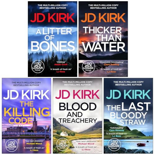 DCI Logan Crime Thrillers 1-5 Books Collection Set By JD Kirk (A Litter of Bones, Thicker than Water, The Killing Code, Blood and Treachery and The Last Bloody Straw)