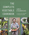 The Complete Vegetable Cookbook: A Seasonal, Zero-waste Guide to Cooking with Vegetables By James Strawbridge