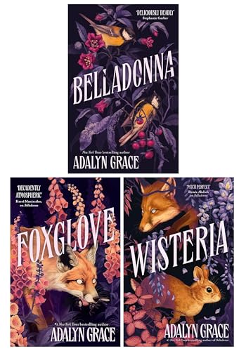 Belladonna Series By Adalyn Grace 3 Books Collection Set (Belladonna, Foxglove and Wisteria)