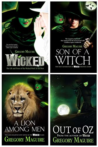 Wicked Years Series 4 Books Collection Set By Gregory Maguire (Wicked, Son of a Witch, A Lion Among Men & Out of Oz)