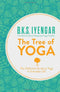 The Tree of Yoga: The Definitive Guide To Yoga In Everyday Life by B. K. S. Iyengar