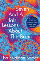 Seven and a Half Lessons About the Brain By Lisa Feldman Barret