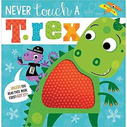 Never Touch A T.Rex Storybook