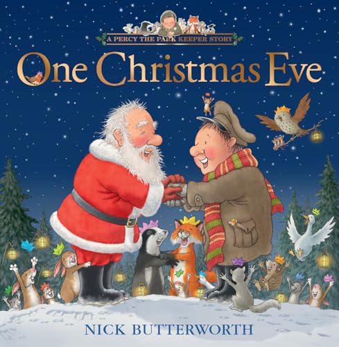 One Christmas Eve: A brand-new, festive picture book about Percy the Park Keeper for 2026. The perfect Christmas gift for toddlers and kids aged 3+