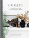 Curate: Inspiration for an Individual Home By Lynda Gardener and Ali Heath