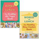 Nathan Anthony Bored of Lunch Collection 2 Books Set (The Healthy Air Fryer Book, The Healthy Slow Cooker Book)