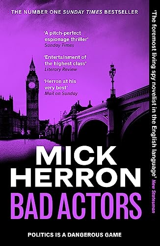Bad Actors: The Instant #1 Sunday Times Bestseller (Slough House Thriller, 8)