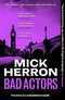 Bad Actors: The Instant #1 Sunday Times Bestseller (Slough House Thriller, 8)