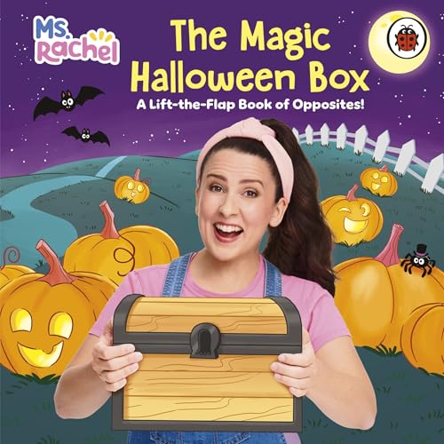 Ms Rachel: The Magic Halloween Box: A Lift-the-Flap Book of Opposites!