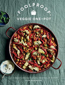 Foolproof Veggie One-Pot: 60 Vibrant & Easy Vegetarian Recipe Book by Alan Rosenthal| Healthy, Plant-Based One-Pot Meals for Quick & Delicious Cooking