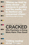 Cracked: Why Psychiatry is Doing More Harm Than Good By James Davies