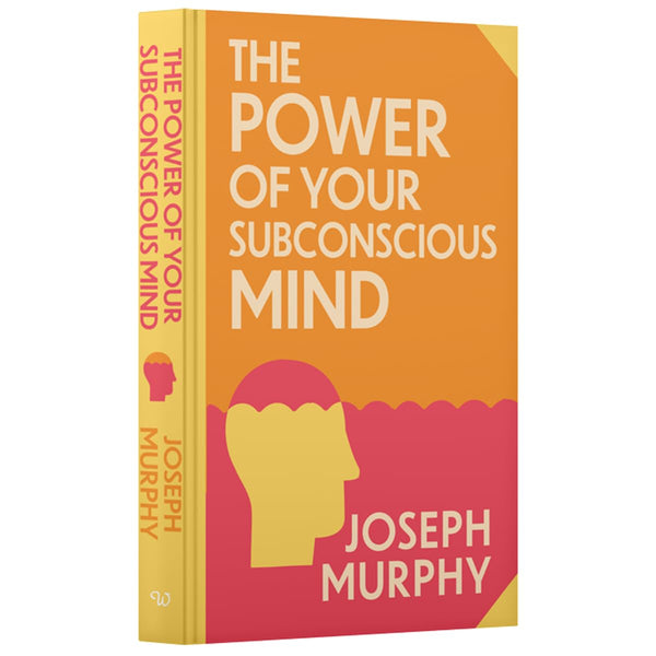 The Power Of Your Subconscious Mind Book By Joseph Murphy | Classics Sprayed Edge Deluxe Hardcover Edition