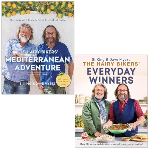 The Hairy Bikers Collection 2 Books Set By SI King & Dave Myers (Mediterranean Adventure & Everyday Winners)