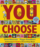 You Choose: A new story every time  what will YOU choose?