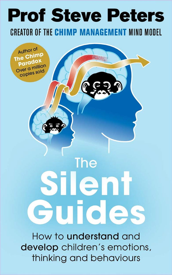 The Silent Guides: How to understand and develop children's emotions and behavior - Essential insights for parents and educators 12+