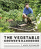 The Vegetable Grower's Handbook: Unearth Your Garden's Full Potential By DK
