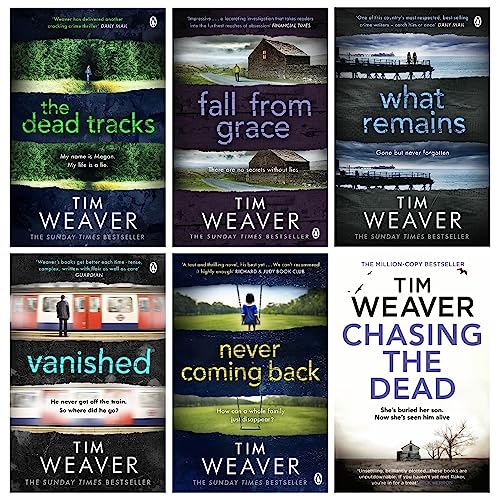 David Raker Missing Persons Series 6 Books Collection Set by Tim Weaver (Chasing the Dead, The Dead Tracks, Vanished, Never Coming Back, Fall From Grace, What Remains)