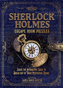 Sherlock Holmes Escape Room Puzzles: Solve the Interactive Cases By James Hamer Morton