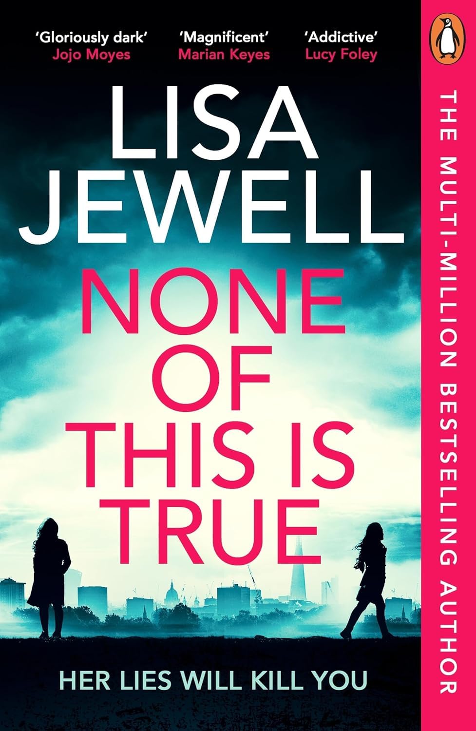 Lisa Jewell 4 Books Collection Set (None Of This Is True, The Family Upstairs, The Family Remains and Then She Was Gone)