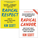 Kim Scott Collection 2 Books Set (Radical Respect and Radical Candor)