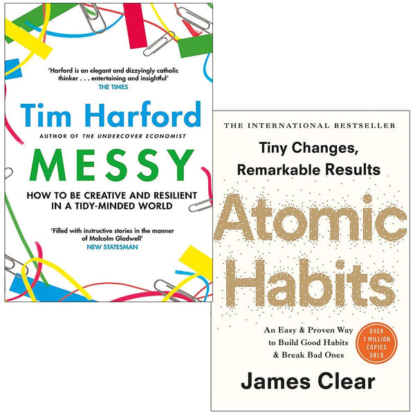 Messy The Power of Disorder to Transform Our Lives By Tim Harford & Atomic Habits By James Clear 2 Books Collection Set