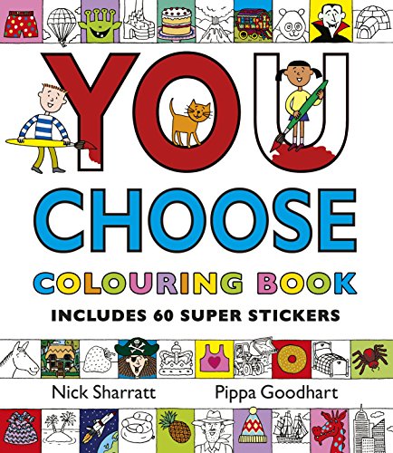 You Choose: Colouring Book with Stickers: A new story every time - what will YOU choose?
