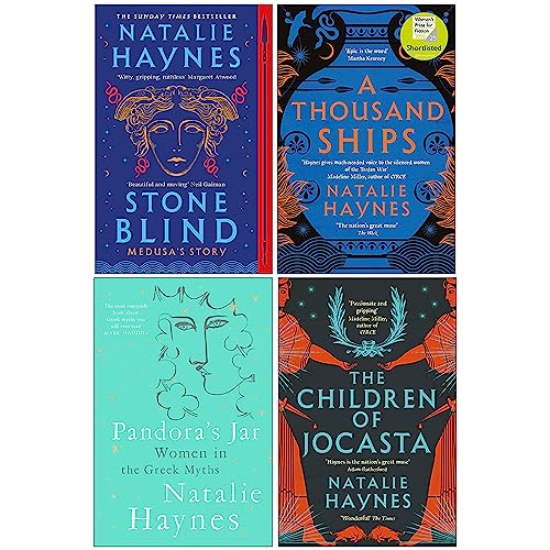 Natalie Haynes Collection 4 Books Set (Stone Blind, A Thousand Ships, Pandora's Jar, The Children of Jocasta)