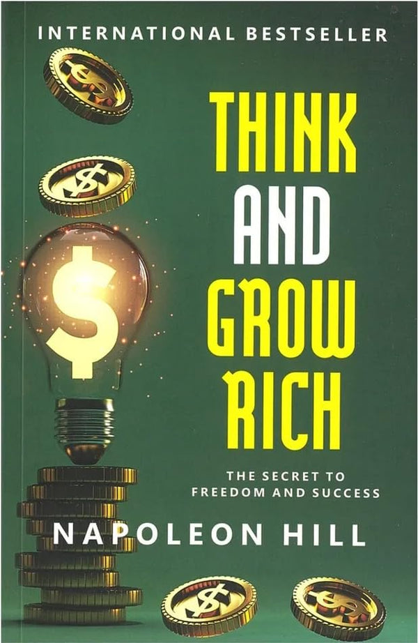 Think And Grow Rich by Napoleon Hill