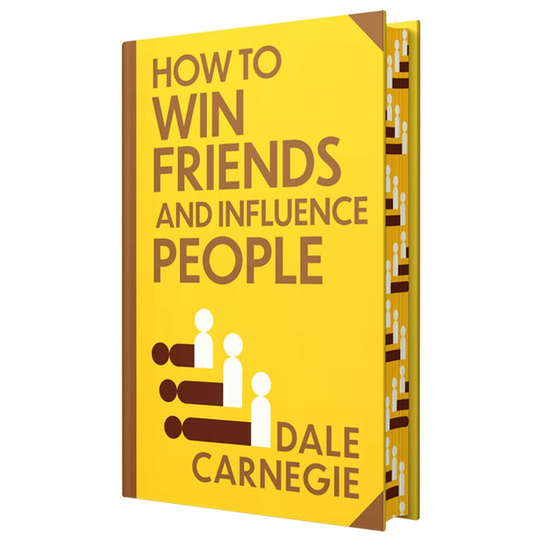 How To Win Friends And Influence People Book By Dale Carnegie | Classics Sprayed Edge Deluxe Hardcover Edition