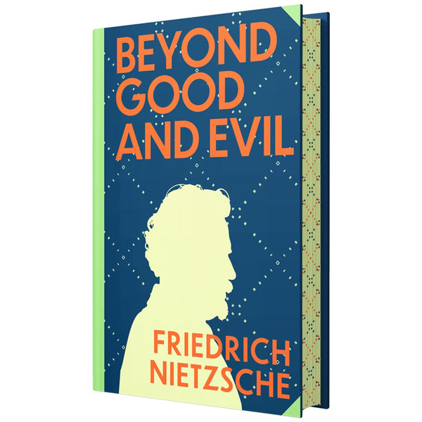Beyond Good and Evil by Friedrich Nietzsche | Sprayed Edge Deluxe Hardcover Edition Book– A Bold Exploration of Morality, Power, and the Human Spirit