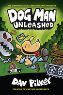 Dog Man Unleashed: From the Creator of Captain Underpants (Dog Man